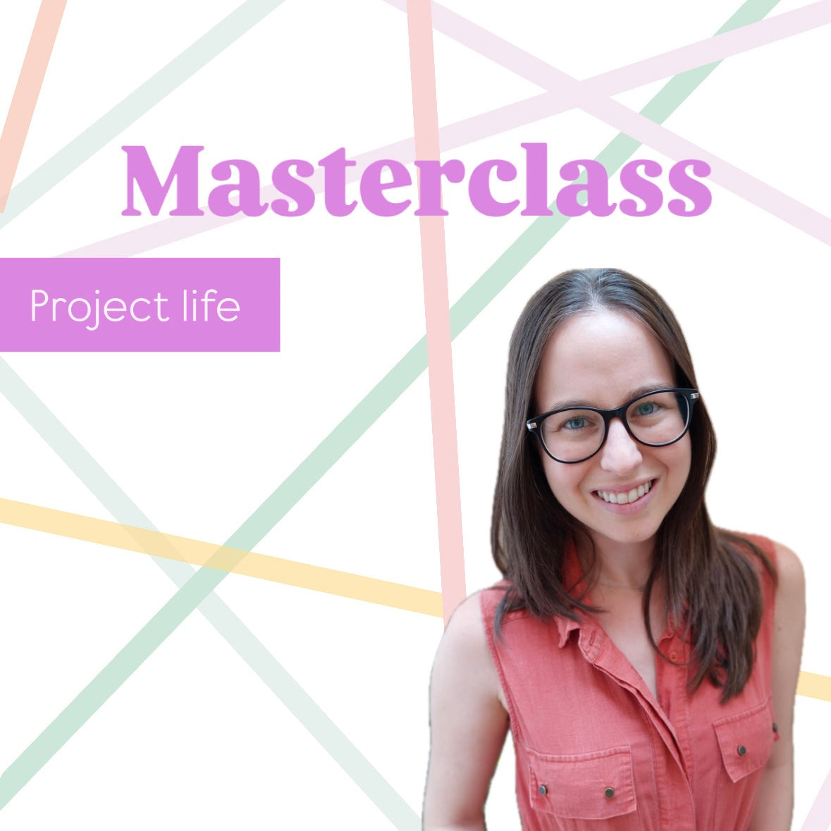 MASTERCLASS: PROJECT LIFE - SCRAPBOOKING