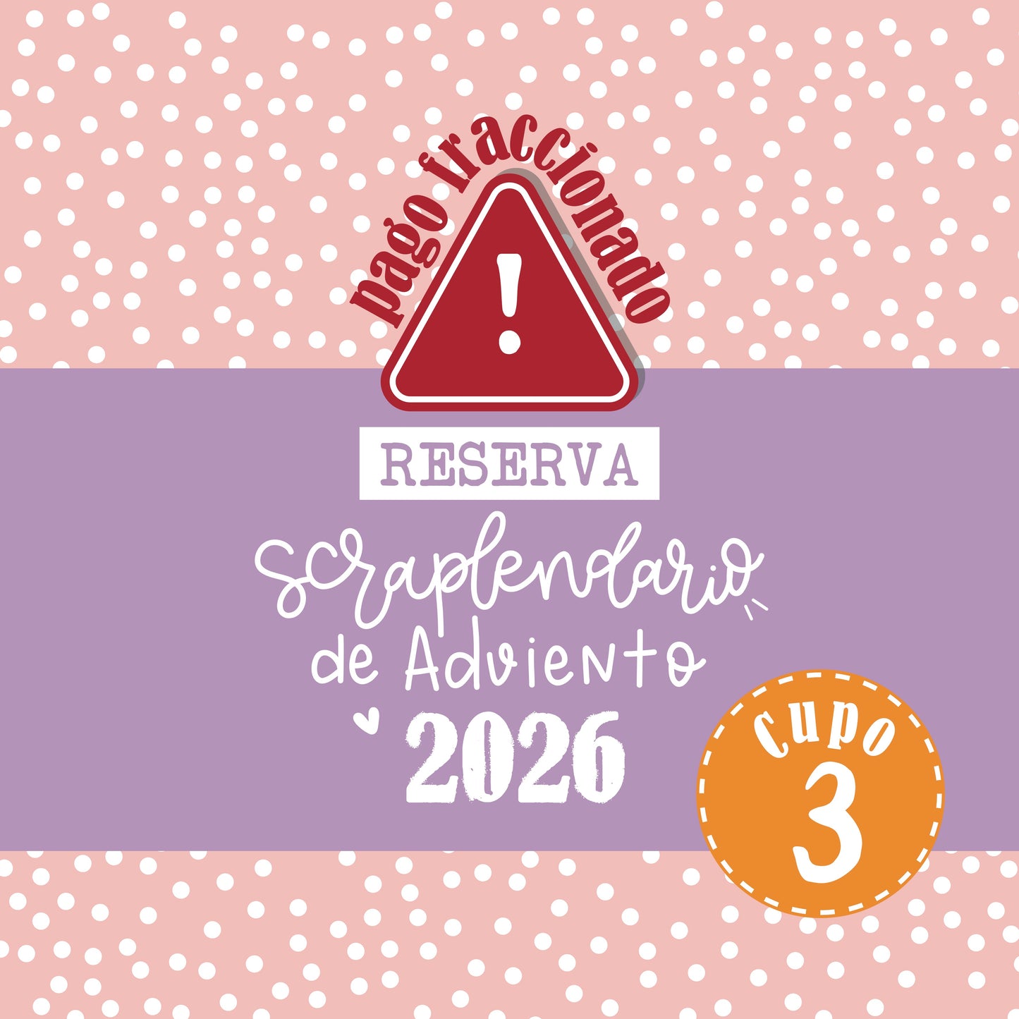 RESERVA SCRAPLENDARIO 2026 - CUPO 3 - PAGO FRACCIONADO - SCRAPBOOKING