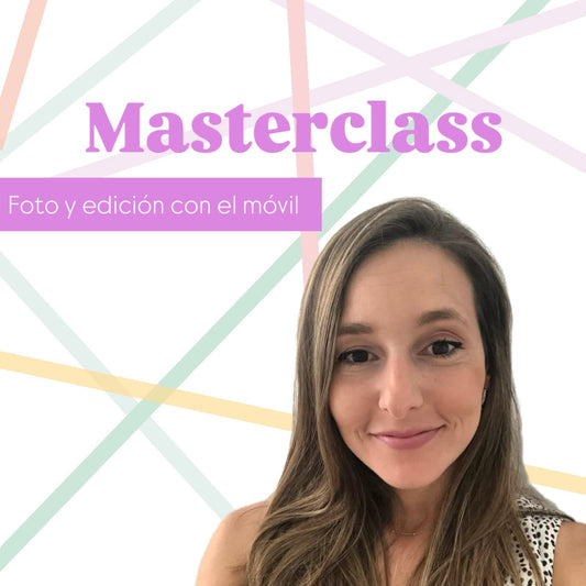 MASTERCLASS: FOTO Y EDICIÓN CON EL MÓVIL - SCRAPBOOKING