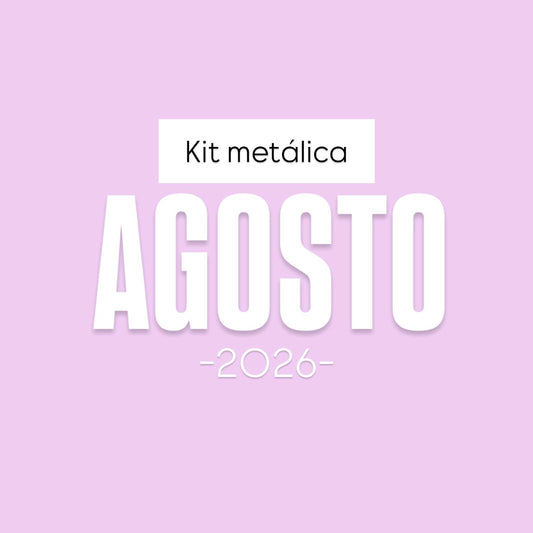 KIT METÁLICA AGOSTO 2026 - EXCLUSIVO SUSCRIPTORAS - SCRAPBOOKING