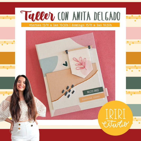 RESERVA TALLER CON ANITA DELGADO - ÁLBUM CALMA - FERIA SCRAP, CREA Y DECORA