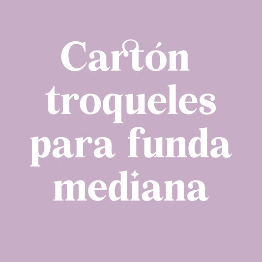 CARTÓN MEDIANO TROQUELES REPO BAJO PEDIDO - SCRAPBOOKING