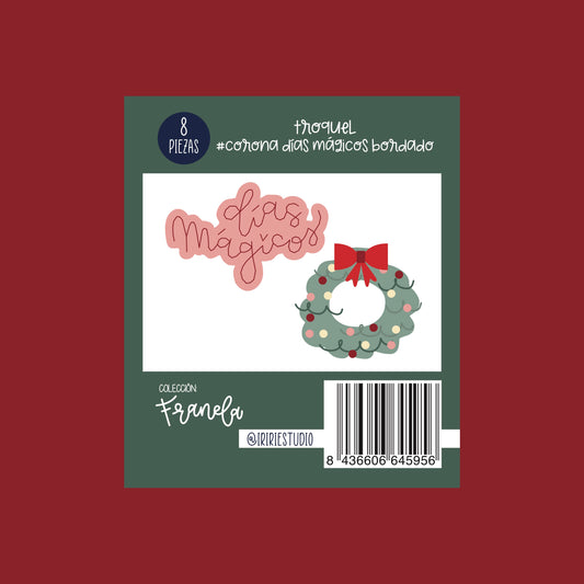 RESERVA TROQUEL CORONA DÍAS MÁGICOS - FRANELA - IMPERDIBLES - SCRAPBOOKING