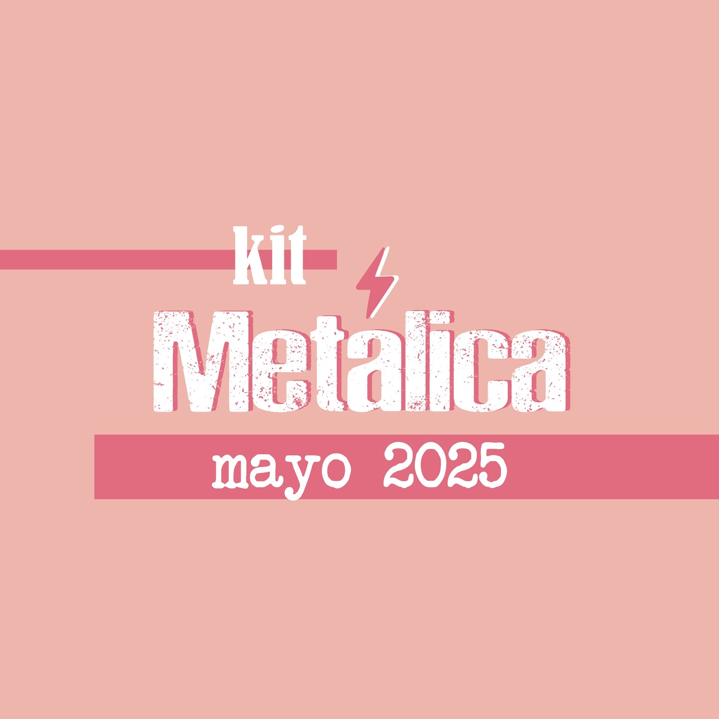 KIT METÁLICA MAYO 2025 - SCRAPBOOKING