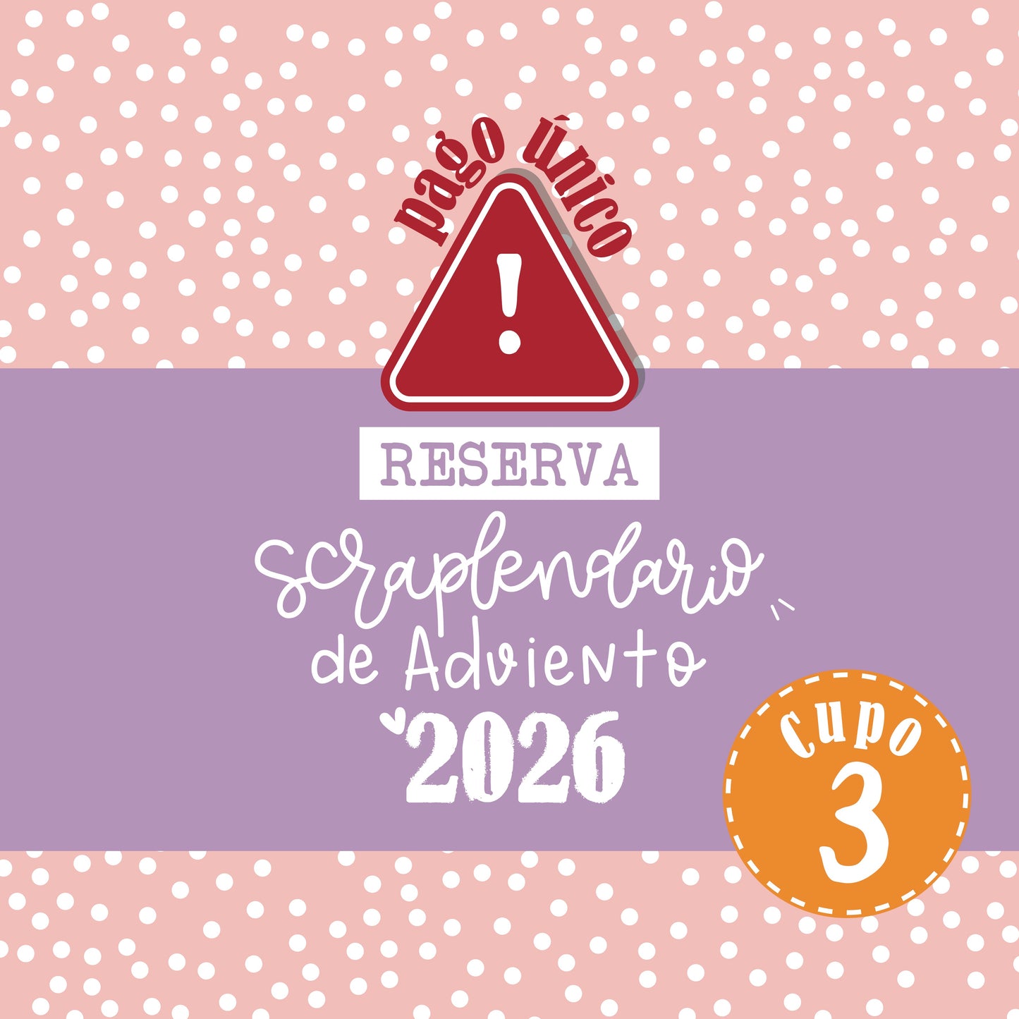 RESERVA SCRAPLENDARIO 2026 - CUPO 3 - PAGO ÚNICO - SCRAPBOOKING
